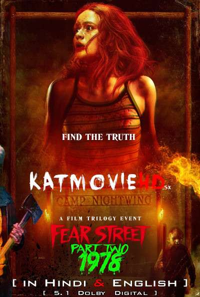 Download Fear Street Part 2: 1978 (2021) WEB-DL 720p & 480p Dual Audio [Hindi Dub – English] Fear Street Part 2: 1978 Full Movie On Katmoviehd.sx