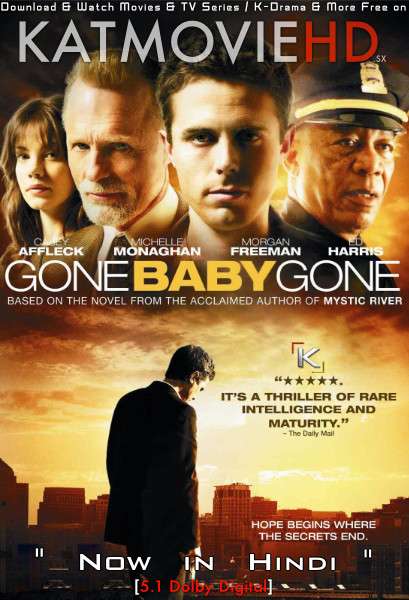 Download Gone Baby Gone (2007) BluRay 720p & 480p Dual Audio [Hindi Dub – English] Gone Baby Gone Full Movie On Katmoviehd.sx