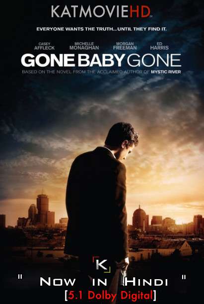 Gone Baby Gone (2007) Hindi Dubbed (5.1 DD) [Dual Audio] BluRay 1080p 720p 480p [HD] Full Movie