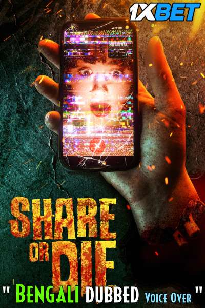 Download Share or Die (2021) Bengali Dubbed (Voice Over) WEBRip 720p [Full Movie] 1XBET Full Movie Online On movieheist.net