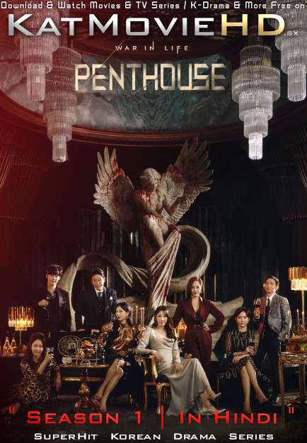 The Penthouse: War in Life (Season 1) Hindi Dubbed (ORG) WebRip 720p & 480p HD (2020 Korean Drama Series) [All Episodes Added]