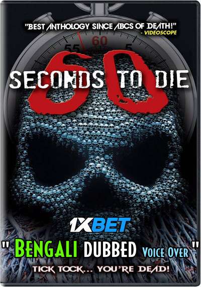 Download 60 Seconds to Di3 (2021) Bengali Dubbed (Voice Over) WEBRip 720p [Full Movie] 1XBET Full Movie Online On movieheist.net