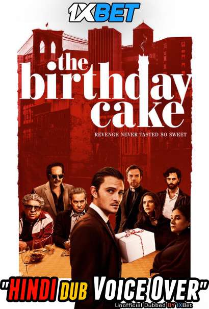 The Birthday Cake (2021) Hindi (Voice Over) Dubbed + English [Dual Audio] WebRip 720p [1XBET]