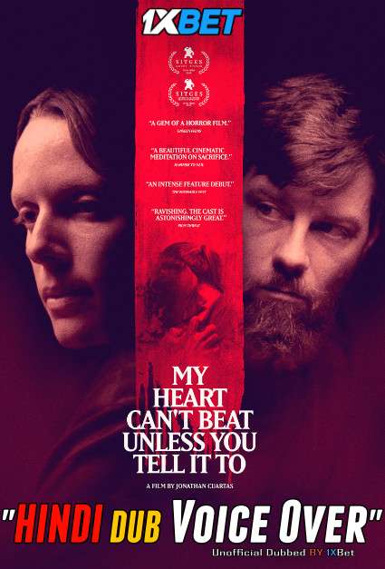 My Heart Can’t Beat Unless You Tell It To (2020) Hindi (Voice Over) Dubbed [Dual Audio] WebRip 720p [1XBET]