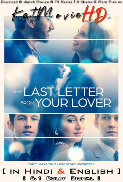 The Last Letter from Your Lover (2021) Hindi Dubbed (5.1 DD) [Dual Audio] WEBRip 1080p 720p 480p HD [Full Movie]