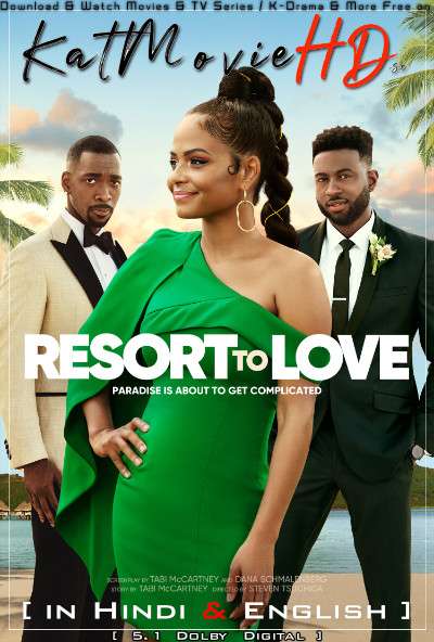 Download Resort to Love (2021) Web-DL 720p & 480p Dual Audio [Hindi Dub – English] Resort to Love Full Movie On Katmoviehd.sx