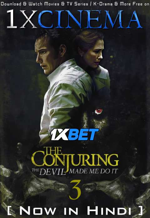 The Conjuring 3: The Devil Made Me Do It (2021) Hindi Dubbed (Cam Cleaned) [Dual Audio] WebRip 1080p 720p 480p [1XBET]