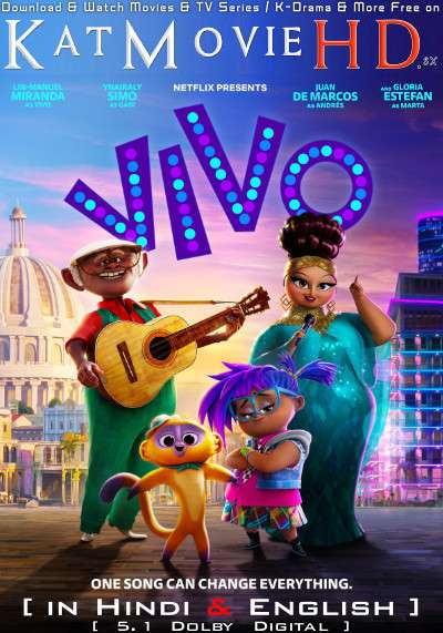 Vivo (2021) Hindi Dubbed (5.1 DD) [Dual Audio] Web-DL 1080p 720p 480p HD [Netflix Animated Movie]