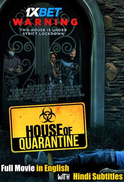 House of Quarantine (2020) Full Movie [In English] With Hindi Subtitles | WebRip 720p [1XBET]