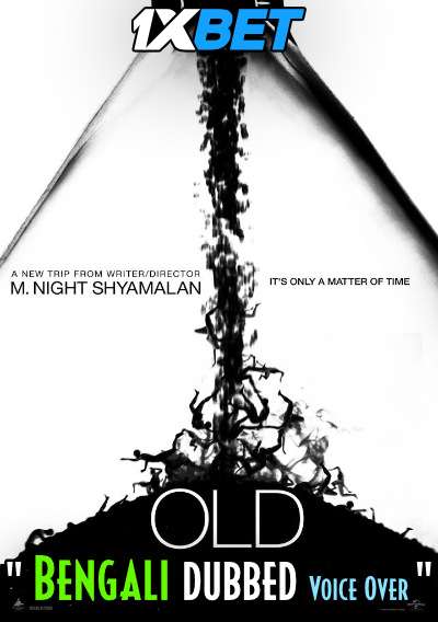 Download Old (2021) Bengali Dubbed (Voice Over) HD 720p [Full Movie] 1XBET Full Movie Online On movieheist.net