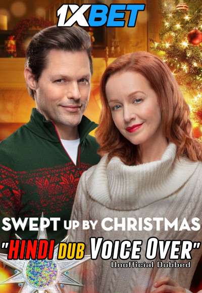 Swept Up by Christmas (2020) HDTV 720p Dual Audio [Hindi (Voice Over) Dubbed + English] [Full Movie]