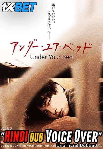 Under Your Bed (2019) Hindi (Voice Over) Dubbed + English [Dual Audio] BluRay 720p [1XBET]