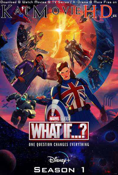 Marvel What If...? : Season 1 Complete WEB-DL 1080p 720p 480p [In English + ESubs] [All Episode] TV Series