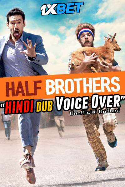 Half Brothers (2020) BluRay 720p Dual Audio [Hindi (Voice Over) Dubbed +  Spanish] [Full Movie]