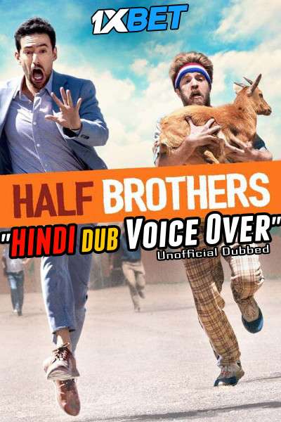 Download Half Brothers (2020) BluRay 720p Dual Audio [Hindi (Voice Over) Dubbed + Spanish] [Full Movie] Full Movie Online On 1xcinema.com