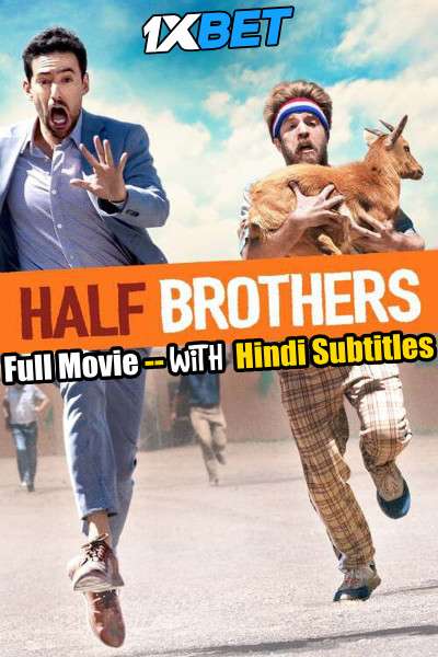 Half Brothers (2020) Full Movie [In Spanish] With Hindi Subtitles | BluRay 720p [1XBET]