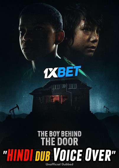 Download The Boy Behind the Door (2020) WebRip 720p Dual Audio [Hindi (Voice Over) Dubbed + English] [Full Movie] Full Movie Online On 1xcinema.com