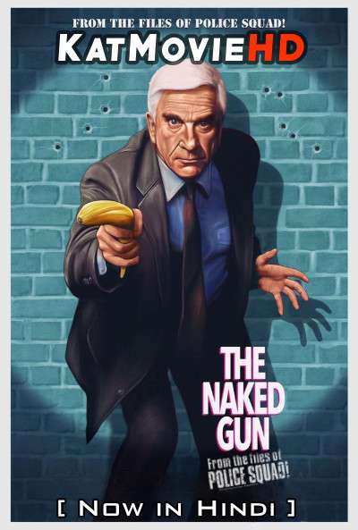 Download The Naked Gun (1988) BluRay 720p & 480p Dual Audio [Hindi Dub – English] The Naked Gun Full Movie On Katmoviehd.sx