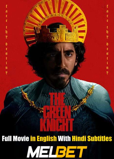 The Green Knight (2021) Full Movie [In English] With Hindi Subtitles | CAMRip 720p [MelBET]