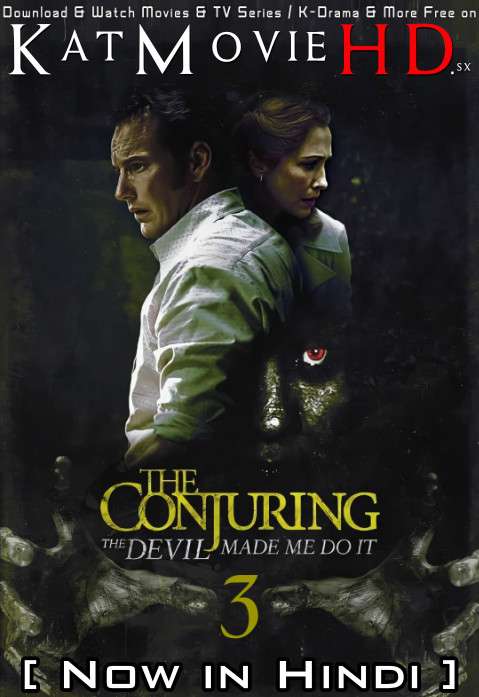 The Conjuring 3: The Devil Made Me Do It (2021) Hindi Dubbed (ORG DD 2.0) [Dual Audio] BluRay 1080p 720p 480p HD [Full Movie]