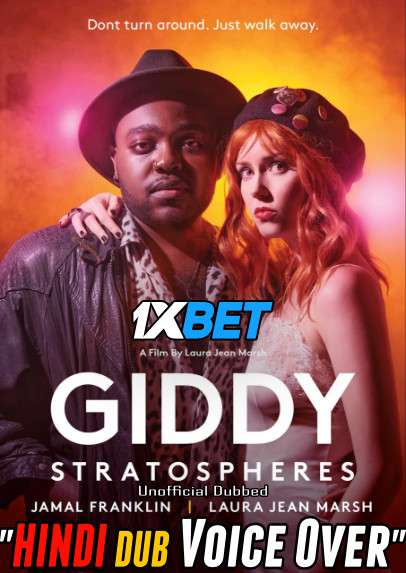 Download Giddy Stratospheres (2021) WebRip 720p Dual Audio [Hindi (Voice Over) Dubbed + English] [Full Movie] Full Movie Online On movieheist.net