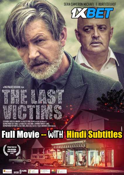 The Last Victims (2019) Full Movie [In English] With Hindi Subtitles | WebRip 720p [1XBET]
