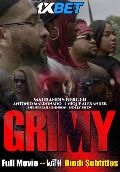 Grimy (2021) Full Movie [In English] With Hindi Subtitles | WebRip 720p [1XBET]