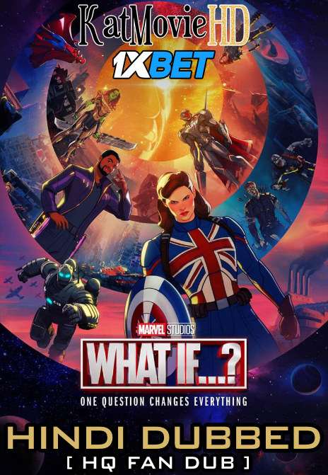 What If…? (Season 1) Hindi Dubbed [HQ Fan Dub] WEB-DL 1080p 720p 480p [Episode 9 Added !] TV Series