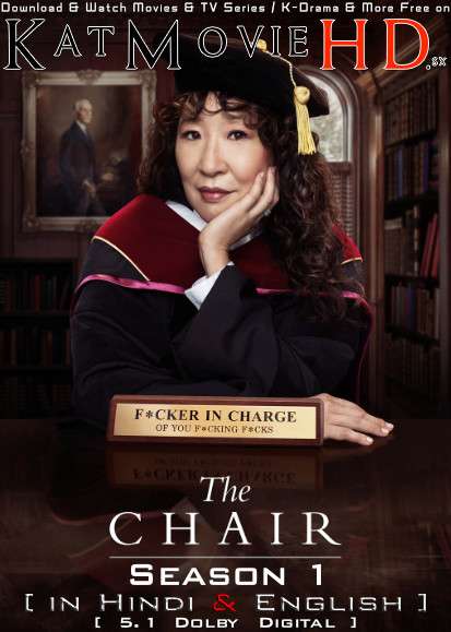 The Chair (Season 1) Hindi (5.1 DD) [Dual Audio] All Episodes | WEB-DL 1080p 720p 480p HD [2021 Netflix Series]