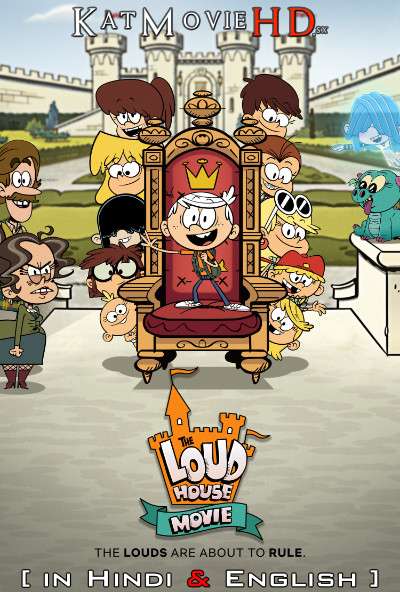 The Loud House (2021) Hindi Dubbed (5.1 DD) [Dual Audio] WEB-DL 1080p 720p 480p HD [NF Animated Movie]
