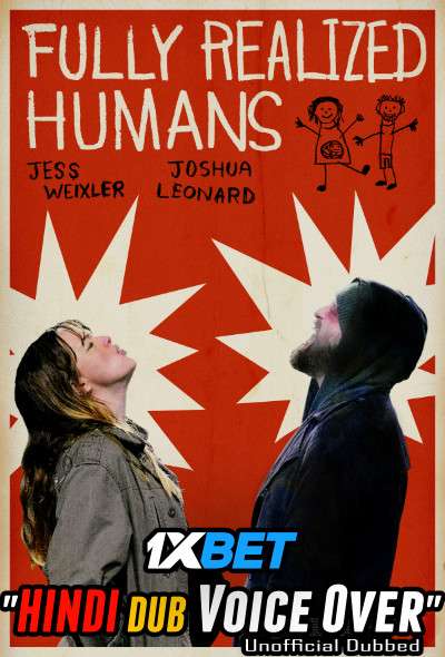 Download Fully Realized Humans (2020) WebRip 720p Dual Audio [Hindi (Voice Over) Dubbed + English] [Full Movie] Full Movie Online On 1xcinema.com