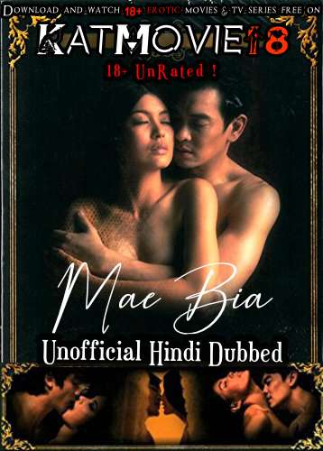 [18+] Mae Bia (2015) Hindi Dubbed (Unofficial) + Thai [Dual Audio] WEBRip 720p [Full Movie]