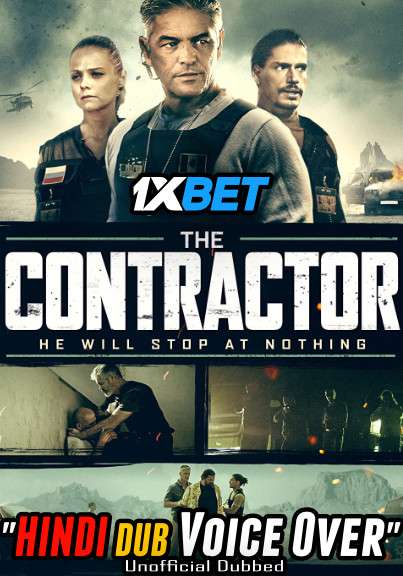 The Contractor (2018) WebRip 720p Dual Audio [Hindi (Voice Over) Dubbed + Spanish] [Full Movie]