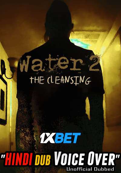 Download Water 2: The Cleansing (2020) WebRip 720p Dual Audio [Hindi (Voice Over) Dubbed + English] [Full Movie] Full Movie Online On movieheist.net