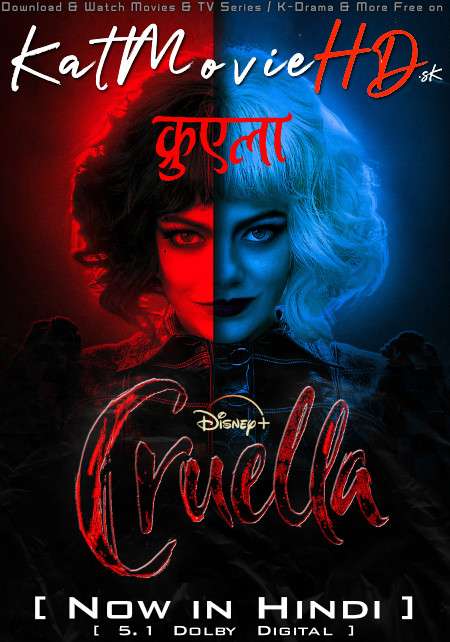 Cruella (2021) Hindi Dubbed (ORG 5.1 DD) [Dual Audio] Web-DL 1080p 720p 480p HD [Full Movie]