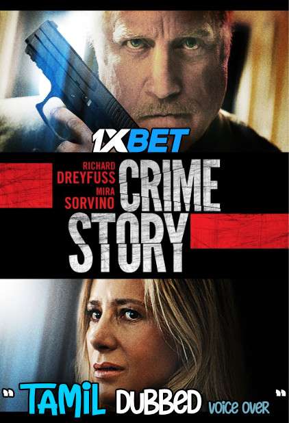 Crime Story (2021) Tamil Dubbed (Unofficial) & English [Dual Audio] WebRip 720p [1XBET]