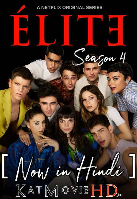 Elite (Season 4) Hindi Dubbed (5.1 DD) [Dual Audio] All Episodes | WEB-DL 1080p 720p 480p HD [Netflix Series]