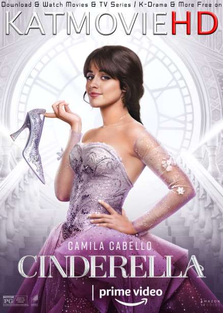 Cinderella (2021) Web-DL 480p 720p x264 [In English 5.1 DD] ESubs (Full Movie)