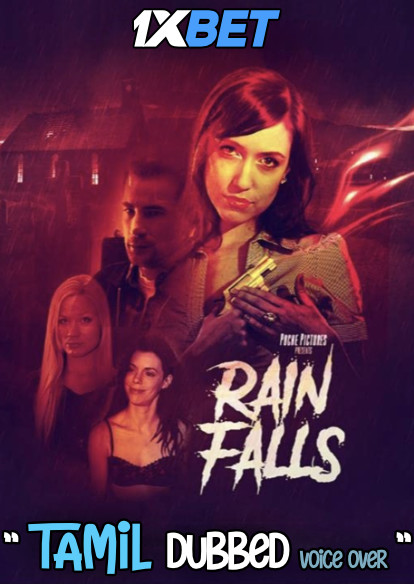 Rainfalls (2020) Tamil Dubbed (Voice Over) & English [Dual Audio] WebRip 720p [1XBET]