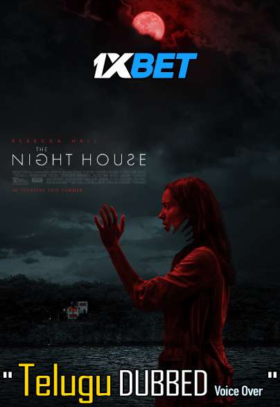 The Night House (2020) Telugu Dubbed (Voice Over) & English [Dual Audio] CAMRip 720p [1XBET]