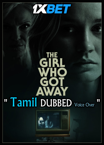 The Girl Who Got Away (2021) Tamil Dubbed (Voice Over) & English [Dual Audio] WebRip 720p [1XBET]