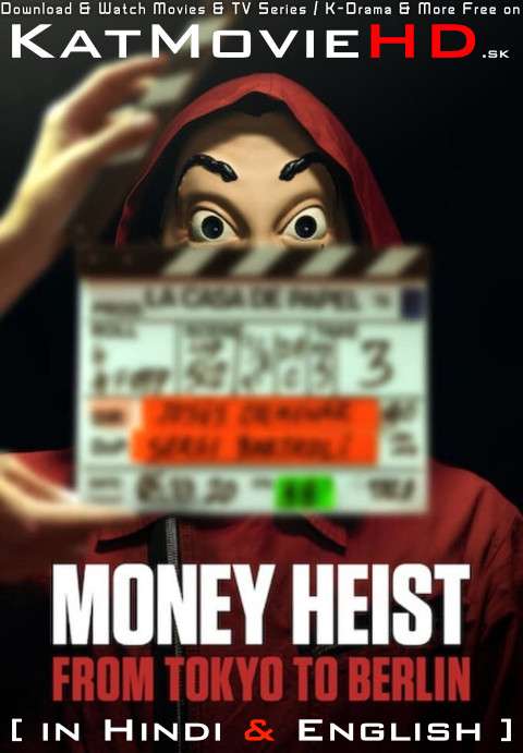 Money Heist: From Tokyo to Berlin (Season 1) Hindi (ORG) [Dual Audio] All Episodes | WEB-DL 1080p 720p 480p HD [2021 Netflix Series]