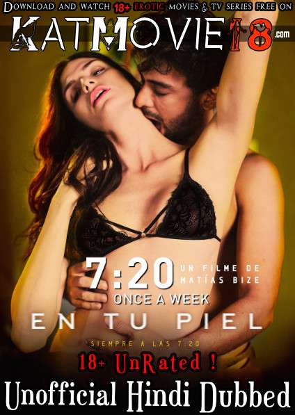 [18+] 7:20 Once a Week (2021) UNRATED [Hindi Dubbed (Unofficial) + Spanish] [Dual Audio] BluRay 1080p 720p 480p Erotic Movie [Watch Online / Download]