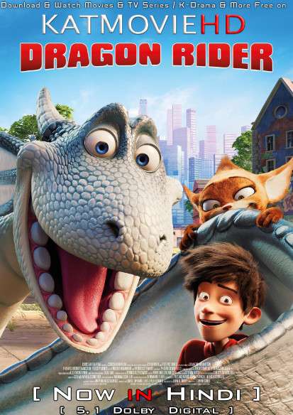 Download Firedrake The Silver Dragon (2021) Hindi Dubbed (5.1 DD) [Dual Audio] Web-DL 1080p 720p 480p HD [Dragon Rider Full Movie] On Katmoviehd.sk