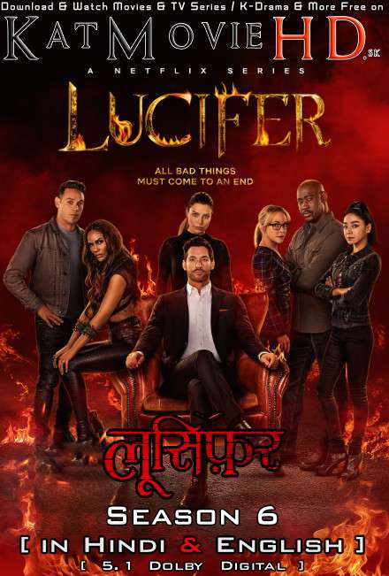 Lucifer (Season 6) Hindi Dubbed (5.1 DD) [Dual Audio] All Episodes | WEB-DL 1080p 720p 480p HD [2021 Netflix Series]