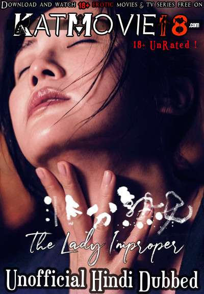 [18+] The Lady Improper (2019) Dual Audio Hindi BluRay 480p 720p & 1080p [HEVC & x264] [Chinese 5.1 DD] [The Lady Improper (Fei fen shu nü 非分熟女) Full Movie in Hindi] Free on KatMovie18.com