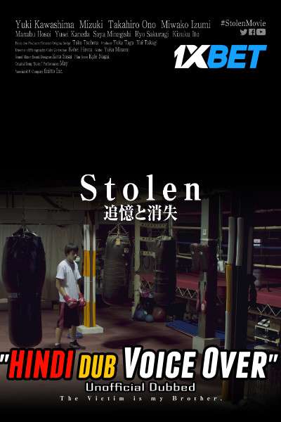 Download Stolen (2020) Hindi (Voice Over) Dubbed + Japanese [Dual Audio] WebRip 720p [1XBET] Full Movie Online On 1xcinema.com & KatMovieHD.sk