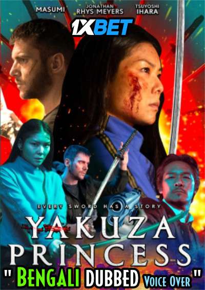 Yakuza Princess (2021) Bengali Dubbed (Voice Over) WEBRip 720p [Full Movie] 1XBET