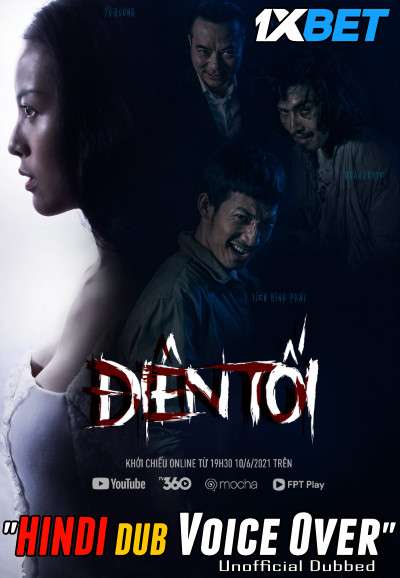 Download Dien Toi (2021) Hindi (Voice Over) Dubbed + Vietnamese [Dual Audio] WebRip 720p [1XBET] Full Movie Online On movieheist.net & KatMovieHD.sk