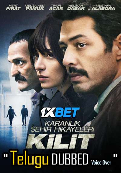 Kilit (2021) Telugu Dubbed (Voice Over) & English [Dual Audio] HDCAM 720p [1XBET]